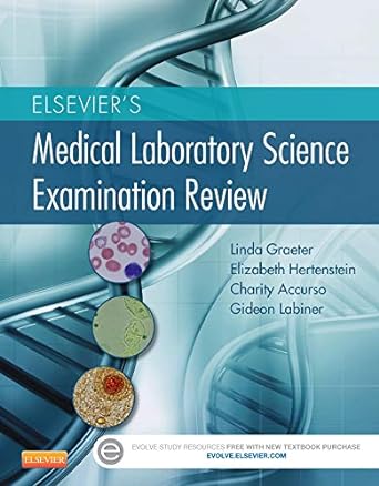 [B9781455708895] Elsevier's Medical Laboratory Science Examination Review: 1ed