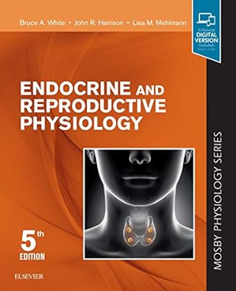 [B9780323595735] Endocrine and Reproductive Physiology: Mosby Physiology Series 5ed