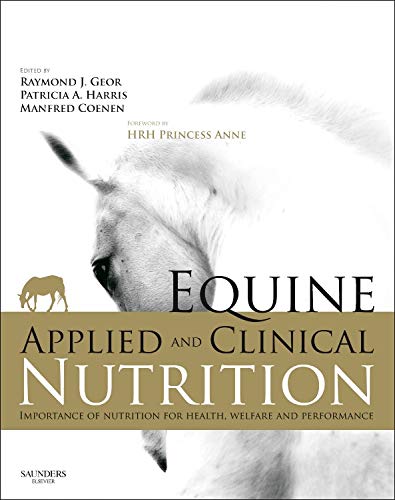 [B9780702034220] Equine Applied and Clinical Nutrition: Health, Welfare and Performance 1ed