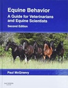 Equine Behavior: A Guide for Veterinarians and Equine Scientists 2ed