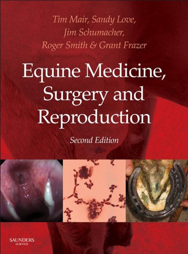 [B9780702028014] Equine Medicine, Surgery and Reproduction: 2ed