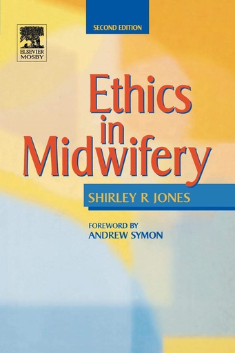 [B9780723431725] Ethics in Midwifery: 2ed