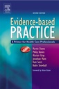 Evidence-Based Practice: A Primer for Health Care Professionals 2ed