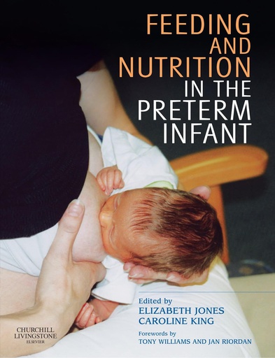 [B9780443073786] Feeding and Nutrition in the Preterm Infant: 1ed