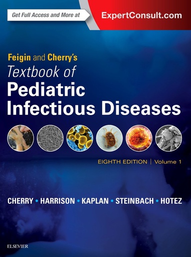 [B9780323376921] Feigin and Cherry's Textbook of Pediatric Infectious Diseases: 2-VOL Set 8ed