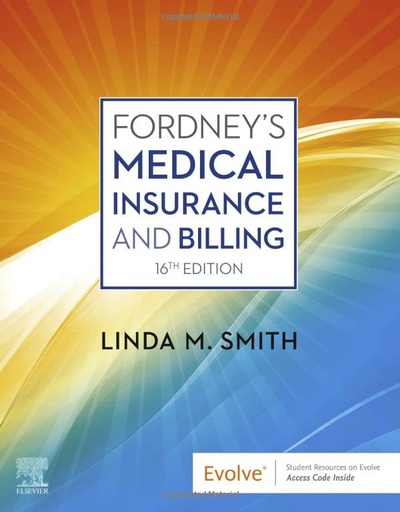 [B9780323795357] Fordney's Medical Insurance and Billing: 16ed