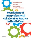 Foundations of Interprofessional Collaborative Practice in Health Care: 1ed