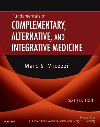 [B9780323510813] Fundamentals of Complementary, Alternative, and Integrative Medicine: 6ed