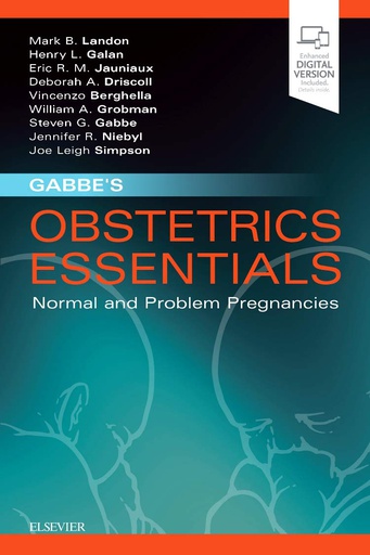 [B9780323609746] Gabbe's Obstetrics Essentials: Normal and Problem Pregnancies: 1ed