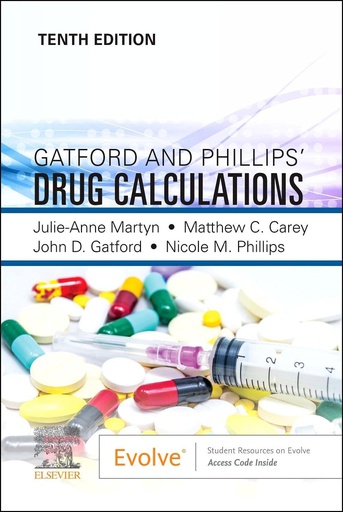 [B9780702082542] Gatford and Phillips’ Drug Calculations: 10ed