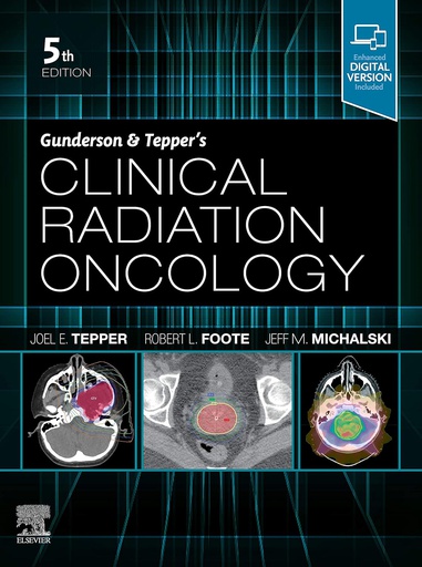 [B9780323672467] Gunderson and Tepper’s Clinical Radiation Oncology: 5ed