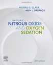 Handbook of Nitrous Oxide and Oxygen Sedation: 5ed