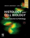 Histology and Cell Biology: An Introduction to Pathology: 5ed