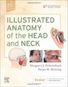 Illustrated Anatomy of the Head and Neck: 6ed