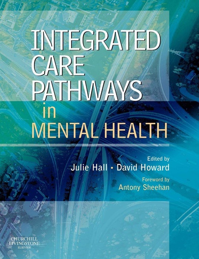 [B9780443101724] Integrated Care Pathways in Mental Health: 1ed