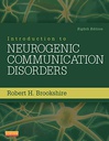 Introduction to Neurogenic Communication Disorders: 8ed