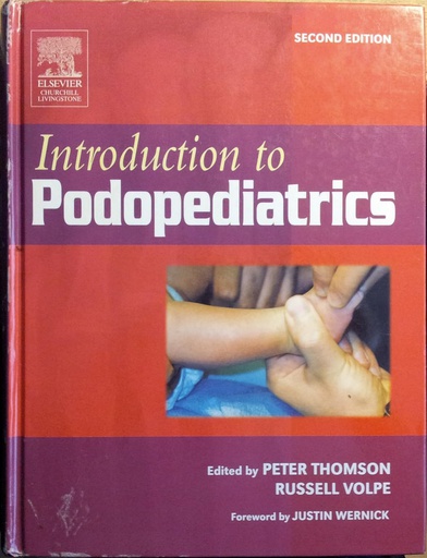 [B9780443062087] Introduction to Podopediatrics: 2ed