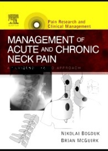 [B9780444508461] Management of Acute and Chronic Neck Pain: An Evidence-based Approach 1ed