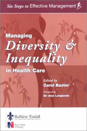 [B9780702025204] Managing Diversity and Inequality in Health Care: Six Steps to Effective Management Series 1ed