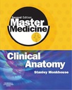 Master Medicine: Clinical Anatomy: 2ed