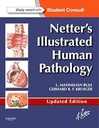 Netter's Illustrated Human Pathology Updated Edition: with Student Consult Access 1ed