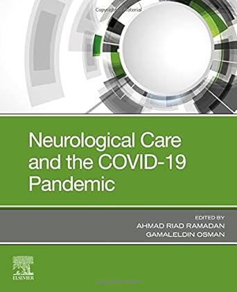 [B9780323826914] Neurological Care and the COVID-19 Pandemic: 1ed