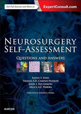 [B9780323374804] Neurosurgery Self-Assessment: Questions and Answers 1ed