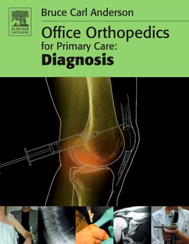 [B9781416022077] Office Orthopedics for Primary Care: Diagnosis: 1ed