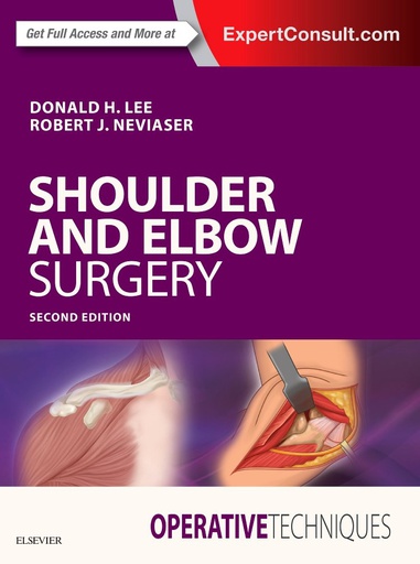 [B9780323508803] Operative Techniques: Shoulder and Elbow Surgery: 2ed