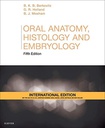 Oral Anatomy, Histology and Embryology IE: 5ed