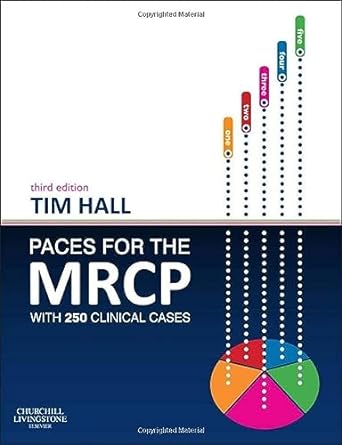 [B9780702051418] PACES for the MRCP: with 250 Clinical Cases 3ed