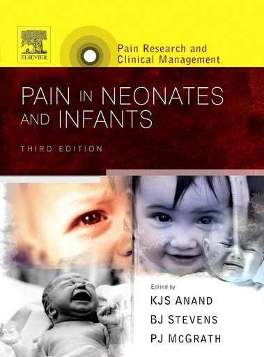 [B9780444520616] Pain in Neonates and Infants: Pain Research and Clinical Management Series 3ed