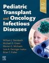 Pediatric Transplant and Oncology Infectious Diseases: 1ed