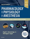 Pharmacology and Physiology for Anesthesia: Foundations and Clinical Application 2ed