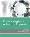 Pharmacovigilance: A Practical Approach: 1ed