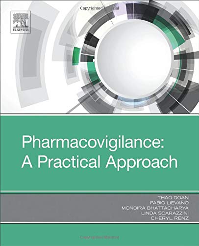 [B9780323581165] Pharmacovigilance: A Practical Approach: 1ed