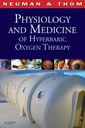 Physiology and Medicine of Hyperbaric Oxygen Therapy: 1ed