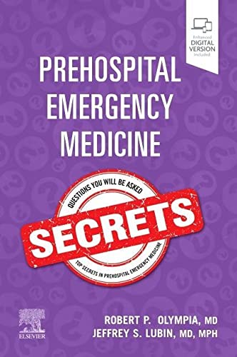 [B9780323722667] Prehospital Emergency Medicine Secrets: 1ed