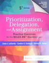 Prioritization, Delegation, and Assignment: Practice Exercises for the NCLEX-RN® Examination 5ed