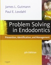 Problem Solving in Endodontics: Prevention, Identification and Management 5ed