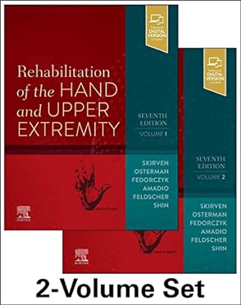 [B9780323509138] Rehabilitation of the Hand and Upper Extremity, 2-VOL Set: 7ed