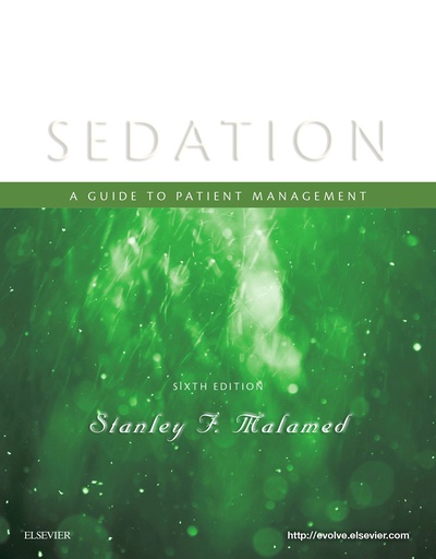 [B9780323400534] Sedation: A Guide to Patient Management 6ed