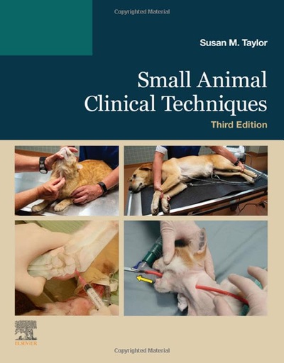 [B9780323680271] Small Animal Clinical Techniques: 3ed