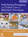 Small Animal Emergency and Critical Care for Veterinary Technicians: 4ed