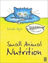 Small Animal Nutrition: 1ed