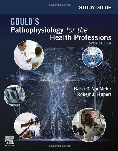 [B9780323792936] Study Guide for Gould's Pathophysiology for the Health Professions: 7ed