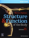 Study Guide for Structure and Function of the Body: 16ed