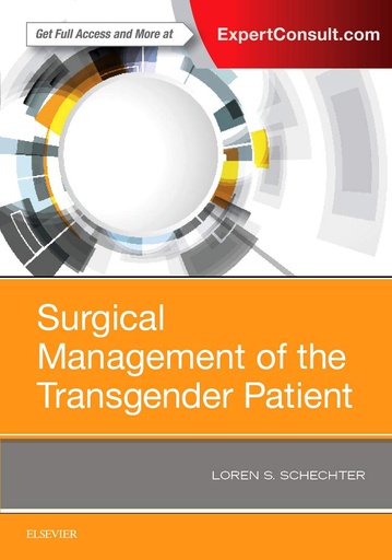 [B9780323480895] Surgical Management of the Transgender Patient: 1ed