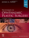 Techniques in Ophthalmic Plastic Surgery: A Personal Tutorial 2ed