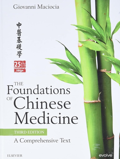 [B9780702052163] The Foundations of Chinese Medicine: A Comprehensive Text 3ed